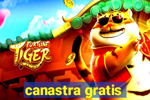 canastra gratis