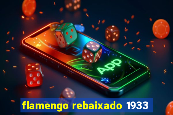 flamengo rebaixado 1933