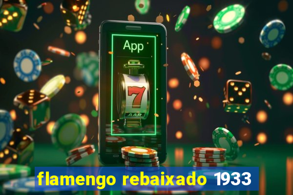 flamengo rebaixado 1933