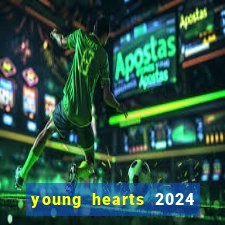 young hearts 2024 assistir online