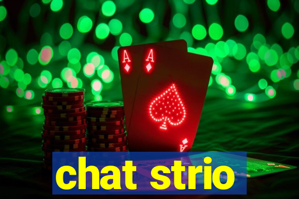 chat strio