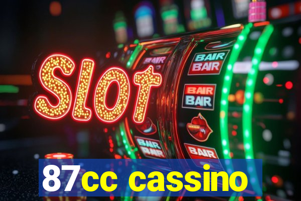 87cc cassino