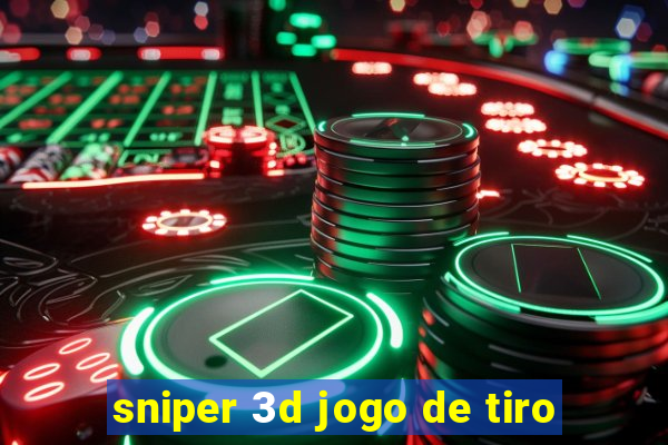 sniper 3d jogo de tiro