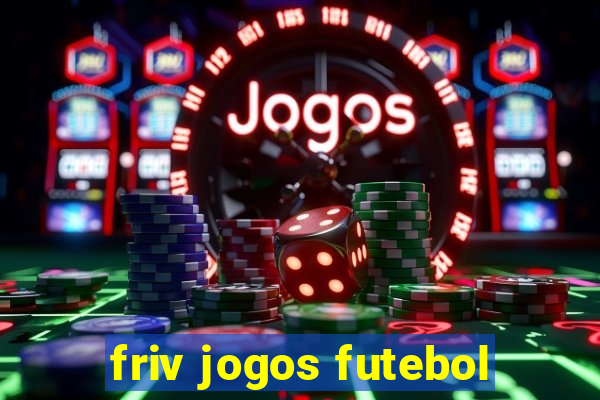 friv jogos futebol