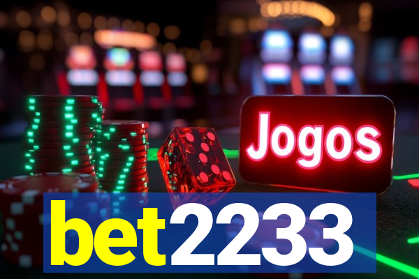 bet2233