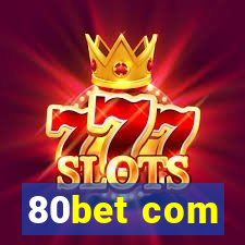 80bet com