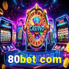 80bet com