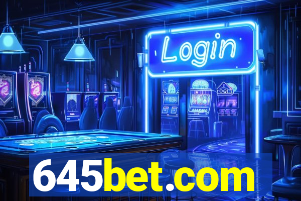 645bet.com