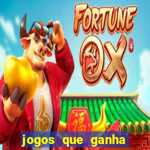 jogos que ganha dinheiro sem depositar