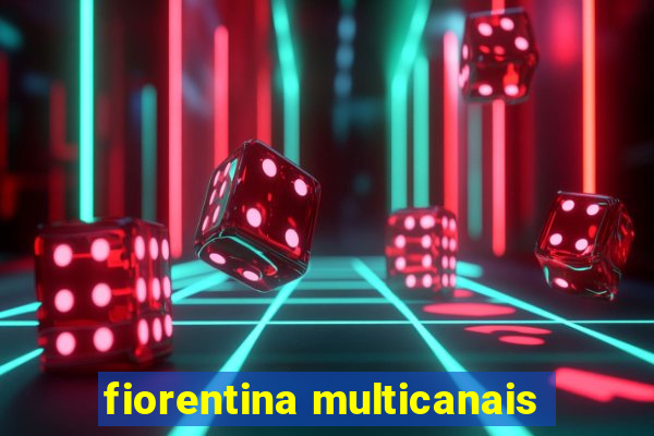 fiorentina multicanais