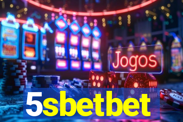 5sbetbet