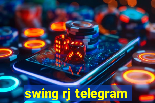 swing rj telegram