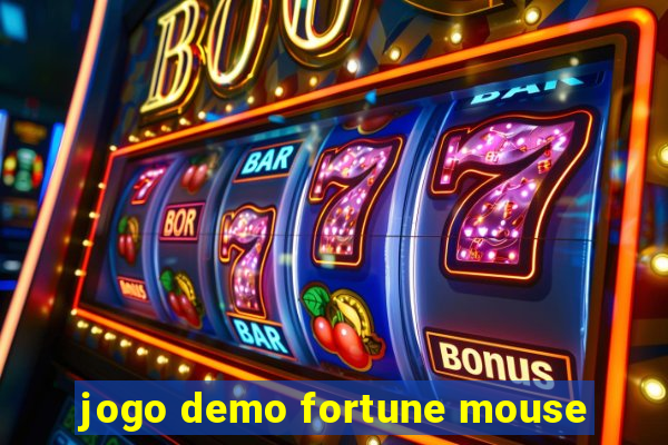 jogo demo fortune mouse