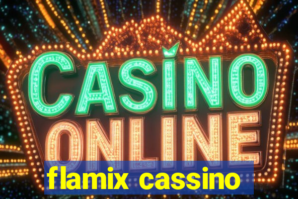 flamix cassino