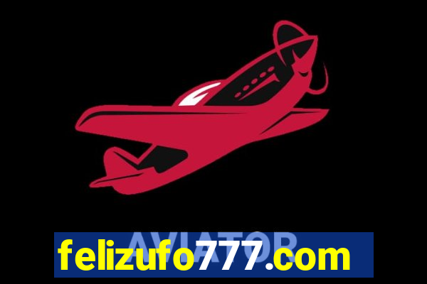 felizufo777.com