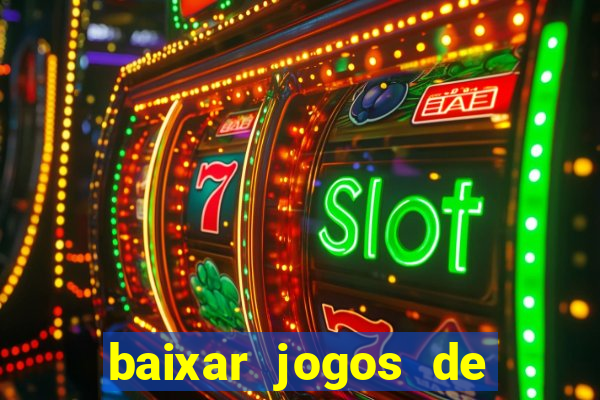 baixar jogos de ganhar dinheiro gratuito