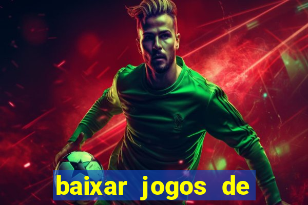 baixar jogos de ganhar dinheiro gratuito