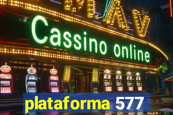 plataforma 577