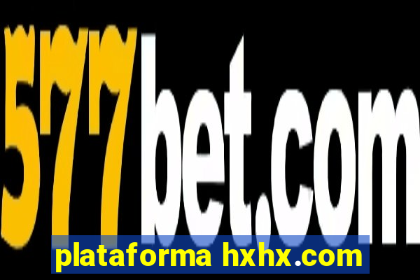 plataforma hxhx.com