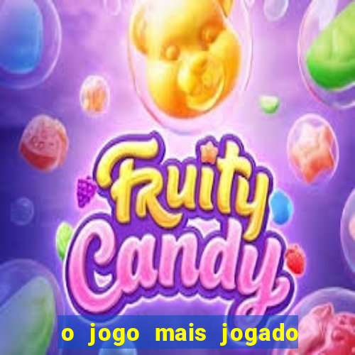 o jogo mais jogado do mundo