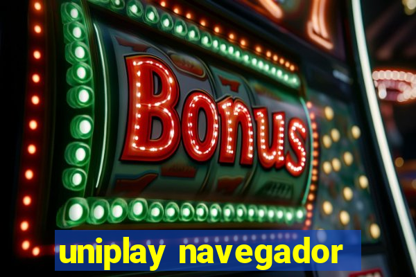 uniplay navegador