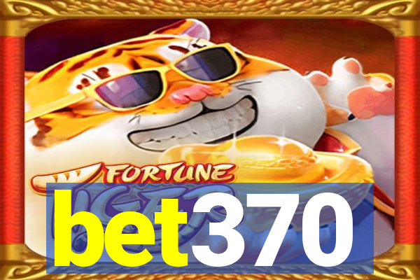 bet370