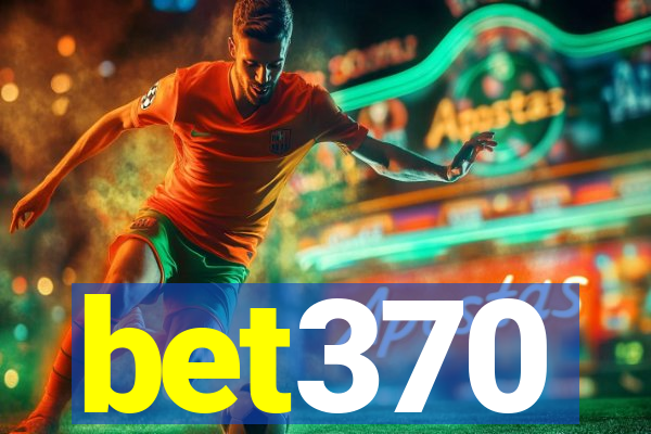 bet370