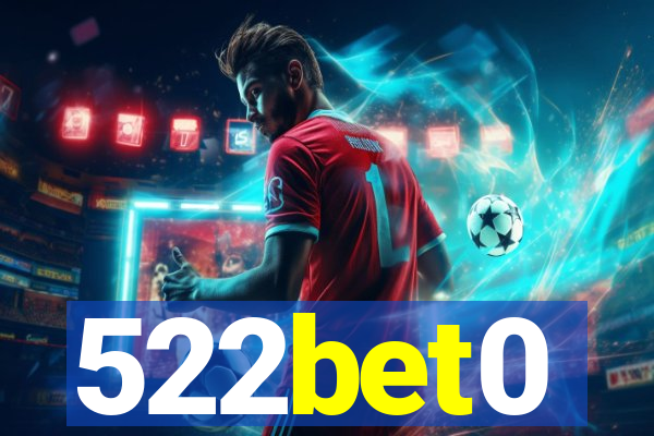 522bet0