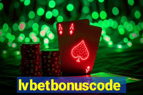 lvbetbonuscode