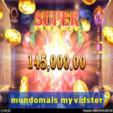 mundomais myvidster