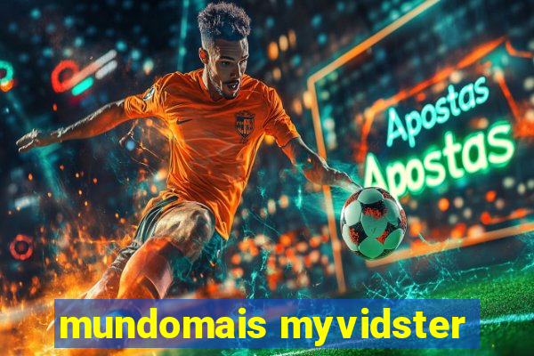 mundomais myvidster