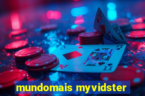 mundomais myvidster