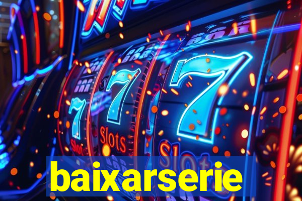 baixarserie