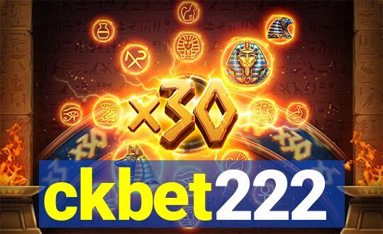 ckbet222