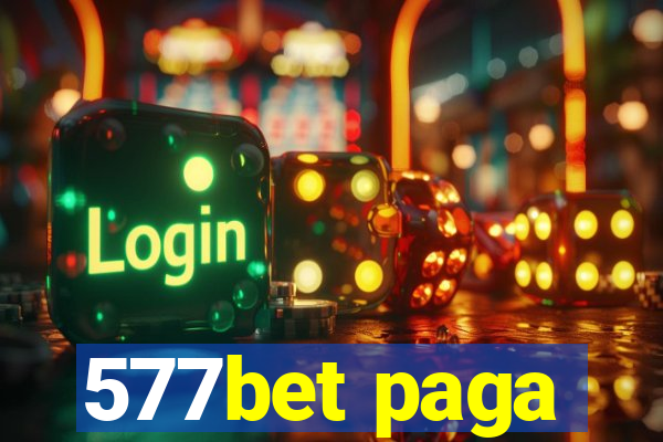 577bet paga