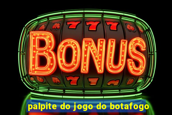 palpite do jogo do botafogo