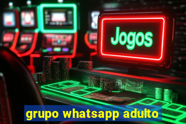 grupo whatsapp adulto