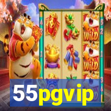 55pgvip