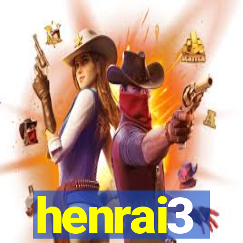 henrai3