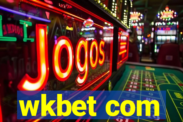 wkbet com