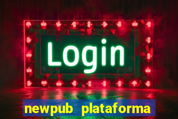 newpub plataforma de jogos