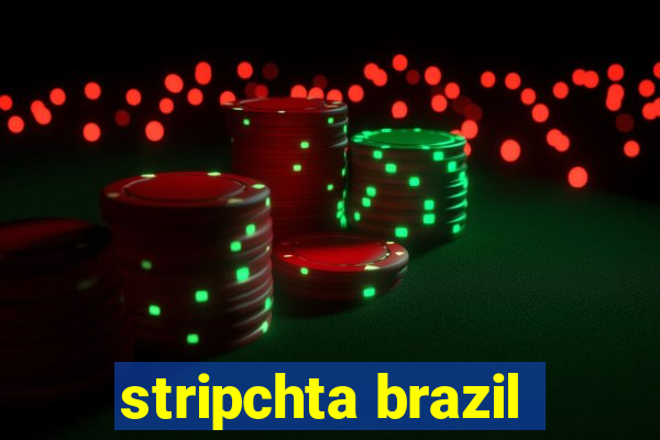 stripchta brazil