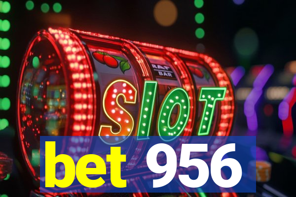 bet 956