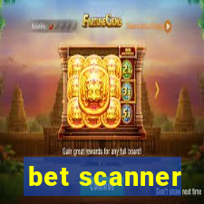 bet scanner