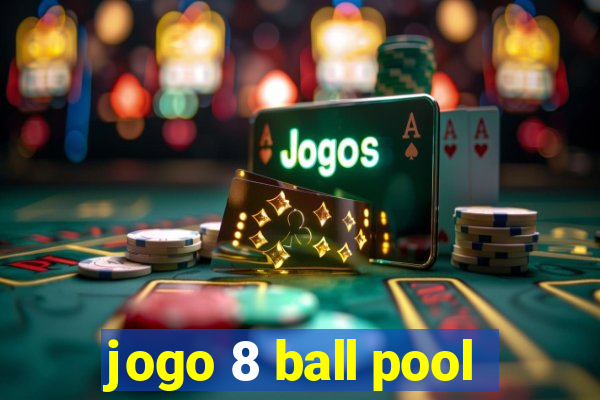 jogo 8 ball pool