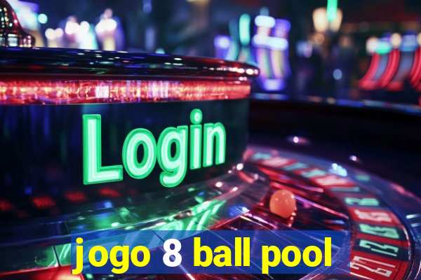 jogo 8 ball pool