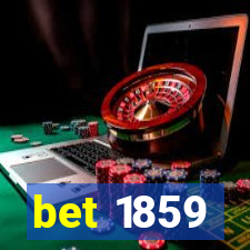 bet 1859