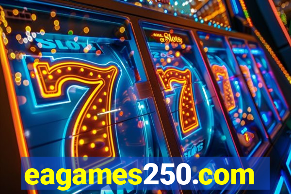 eagames250.com