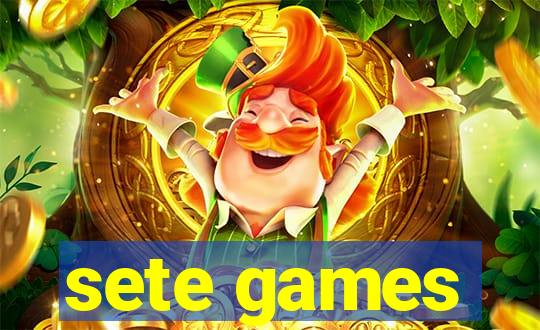 sete games