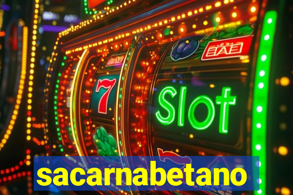 sacarnabetano